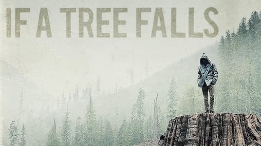 Watch If a Tree Falls: A Story of the Earth Liberation - Free