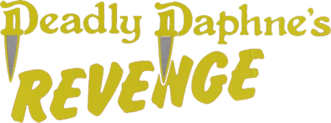 Deadly Daphne's Revenge