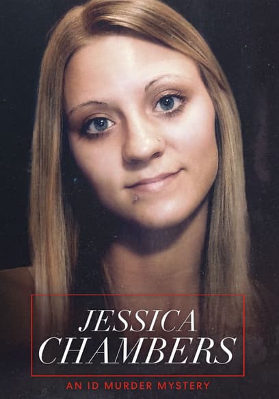 S01:E01 - Jessica Chambers: ID Mystery
