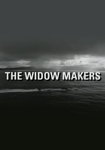 The Widow Makers