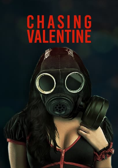 Chasing Valentine