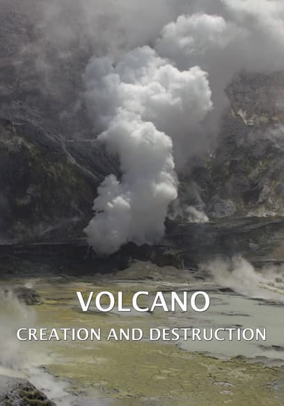 Volcano: Creation and Destruction