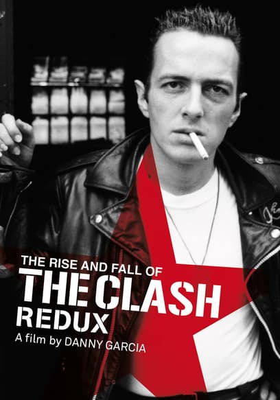 The Rise and Fall of the Clash Redux poster