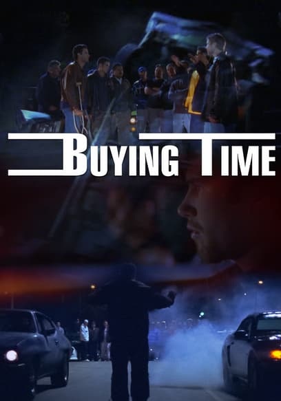 Buying Time