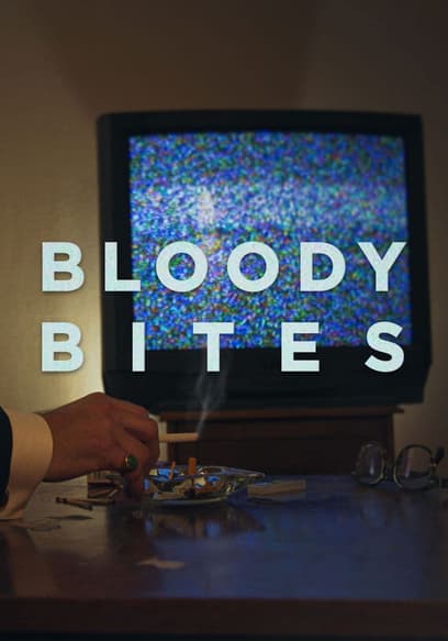 Bloody Bites