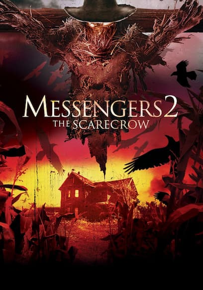 Messengers 2: The Scarecrow