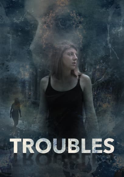 Troubles