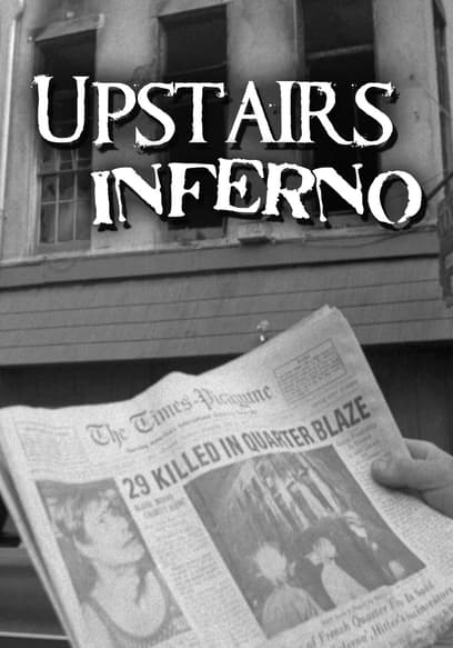 Upstairs Inferno