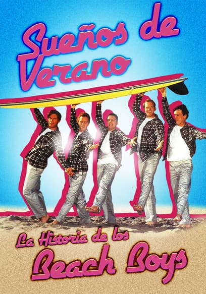 Sueños de verano: la historia de los Beach Boys (Doblado) poster