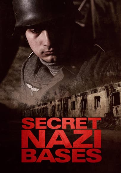 Secret Nazi Bases