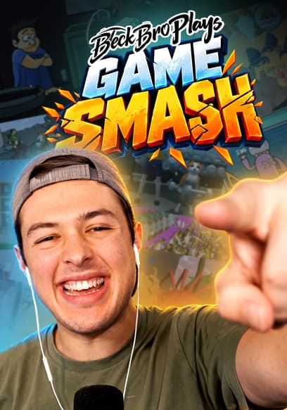 BeckBroPlays: Game Smash poster