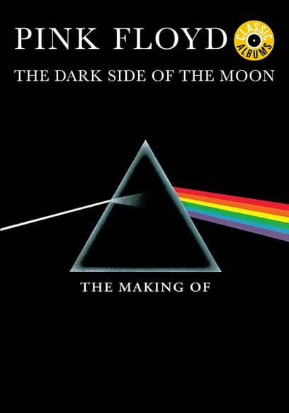 Pink Floyd: The Making of the Dark Side of the Moon poster