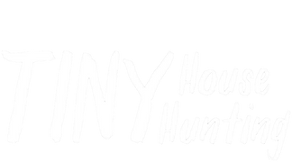 Tiny House Hunting