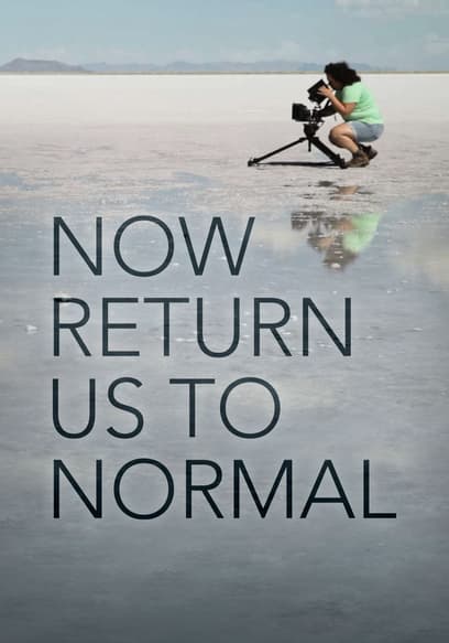 Now Return Us to Normal