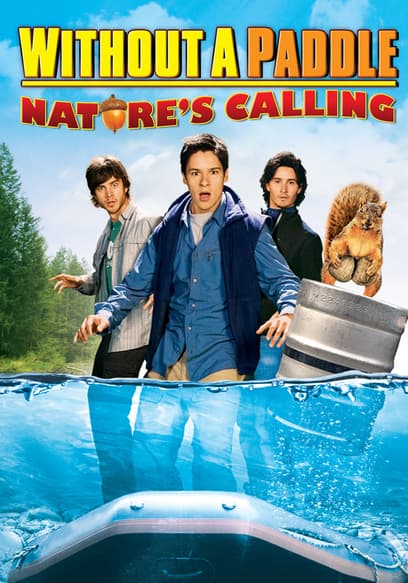 Without a Paddle: Nature's Calling poster
