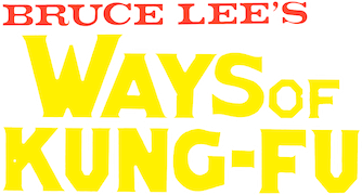 Bruce Lee's Ways of Kung Fu
