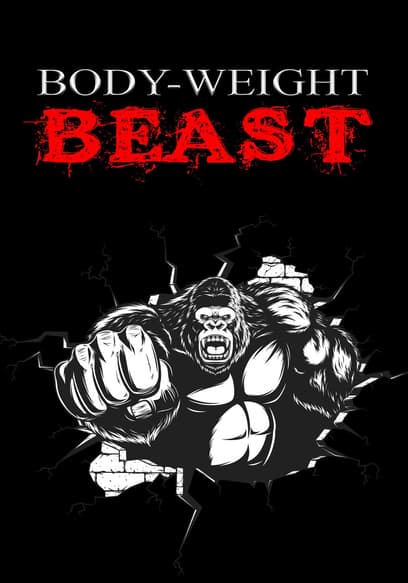 Body-Weight Beast Workout Series