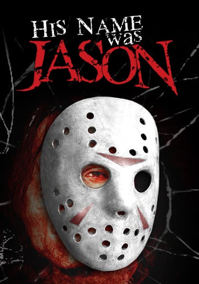 His Name Was Jason: 30 Years of Friday the 13th