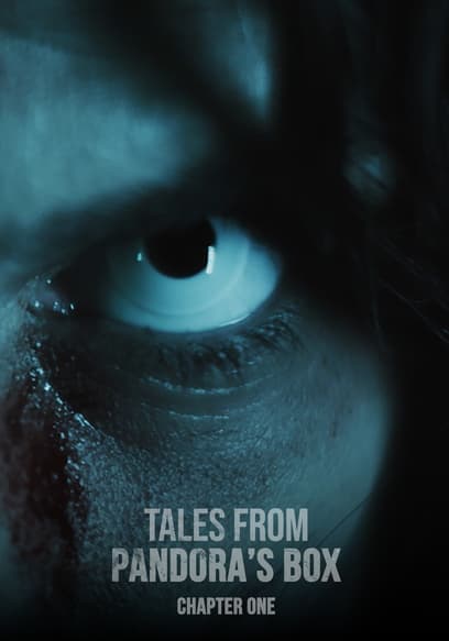 Tales From Pandora's Box: Chapter One