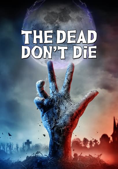 The Dead Don't Die poster