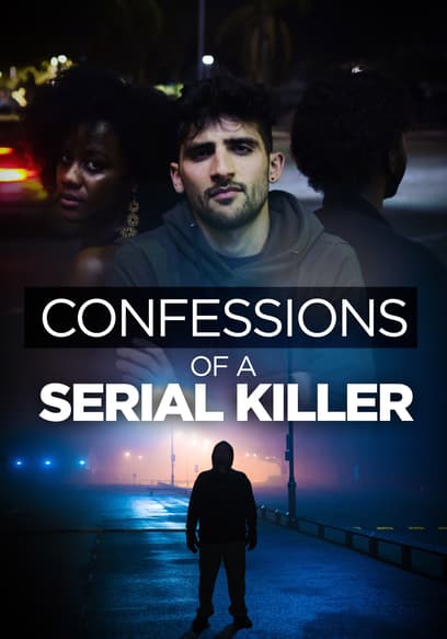 Confessions of a Serial Killer