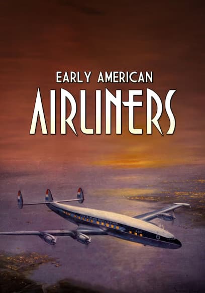 Early American Airliners