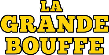 La Grande Bouffe