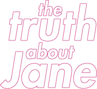 The Truth About Jane