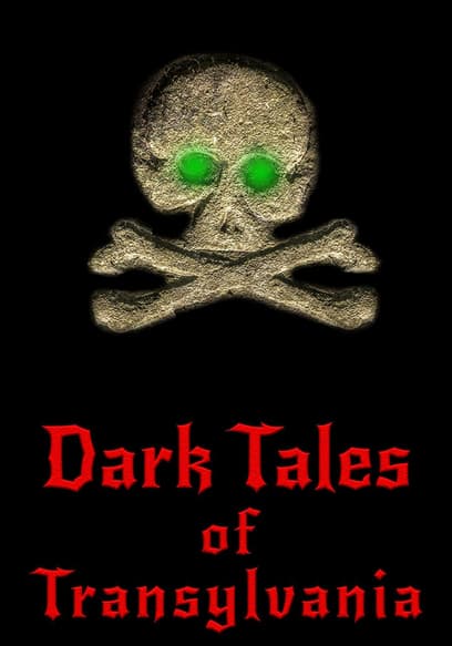 Dark Tales of Transylvania