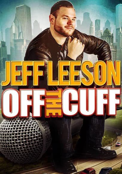 Jeff Leeson: Off the Cuff