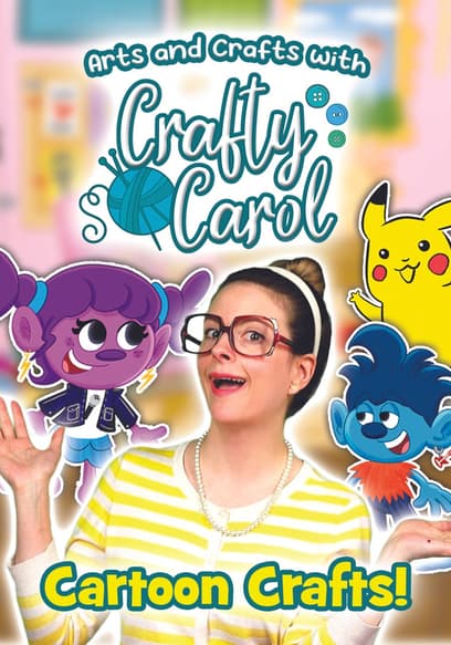 Arts and Crafts with Crafty Carol: Cartoon Crafts