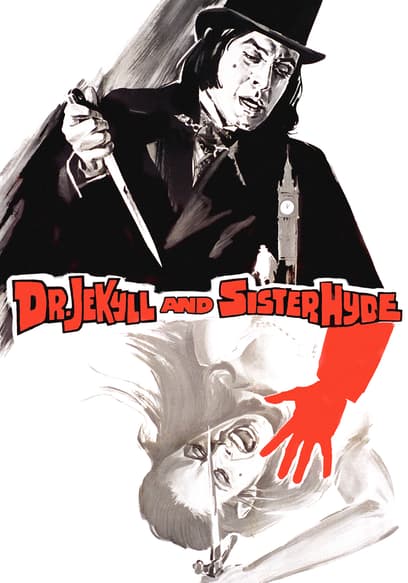 Dr. Jekyll and Sister Hyde