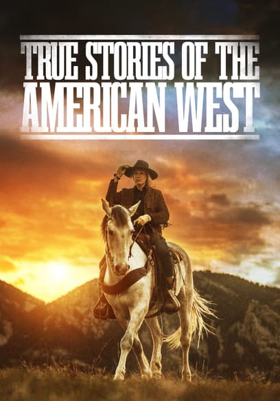True Stories of the American West poster