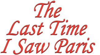 The Last Time I Saw Paris