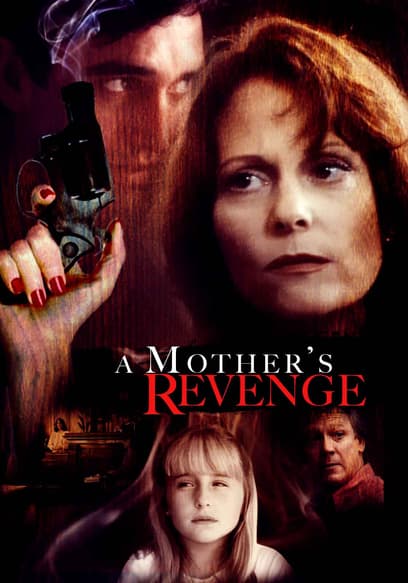 A Mother's Revenge