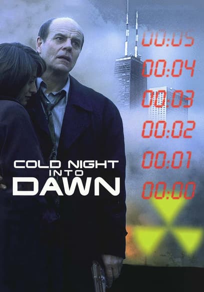 Cold Night Into Dawn poster
