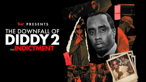 Watch TMZ Presents: The Downfall of Diddy The Indictme Free