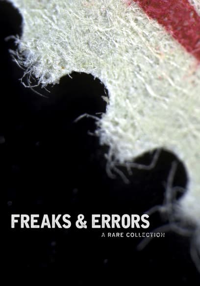 Freaks & Errors: A Rare Collection