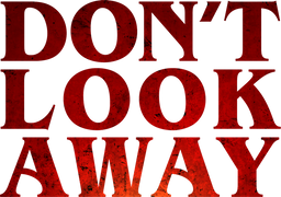 Don't Look Away