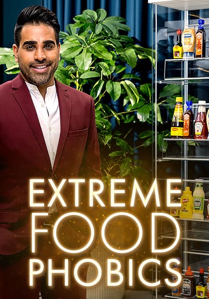 Extreme Food Phobics