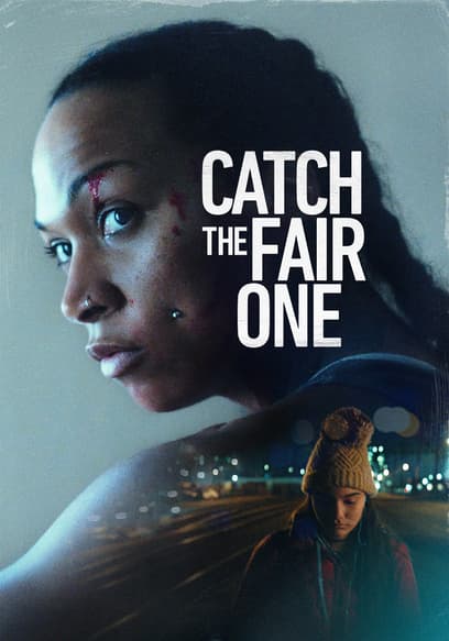 Catch the Fair One