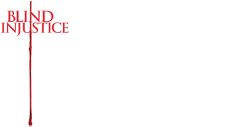 Blind Injustice