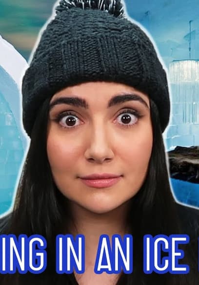S01:E05 - I Spent 24 Hours In A Swedish Ice Hotel poster