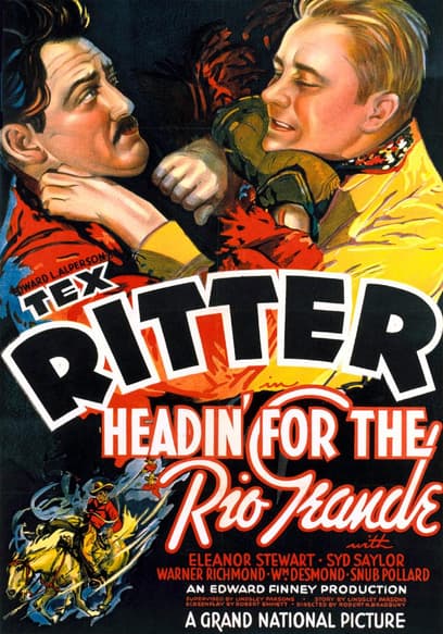 Headin' for the Rio Grande