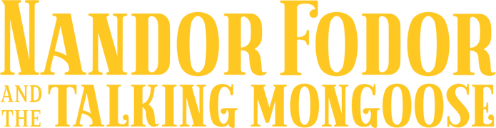 Nandor Fodor and the Talking Mongoose