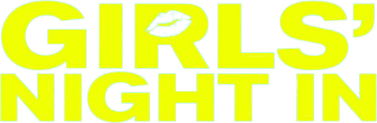Girls’ Night In