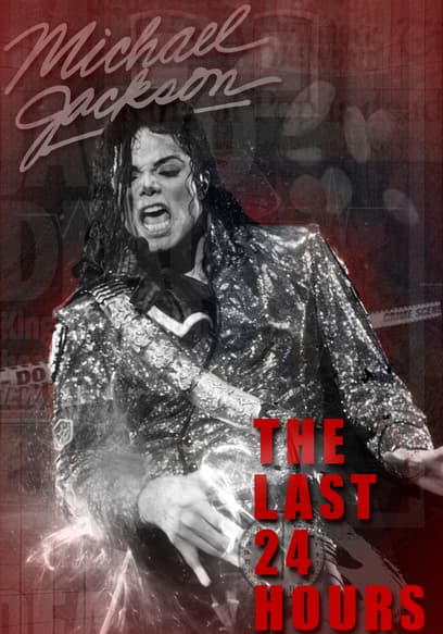 The Last 24 Hours: Michael Jackson poster