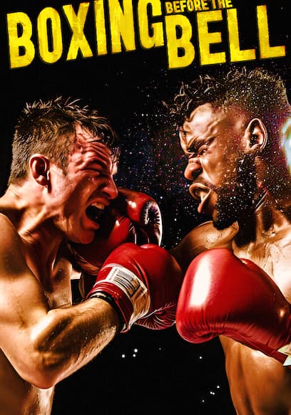 Boxing Before the Bell