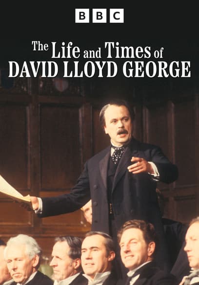 The Life and Times of David Lloyd George