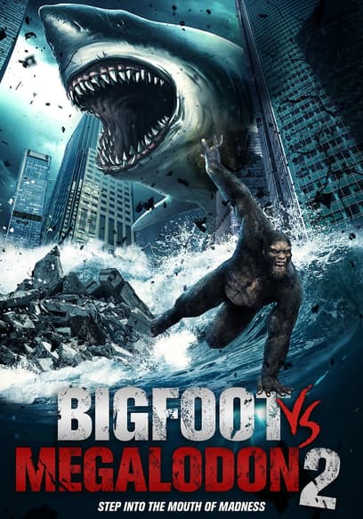 Bigfoot vs. Megalodon 2